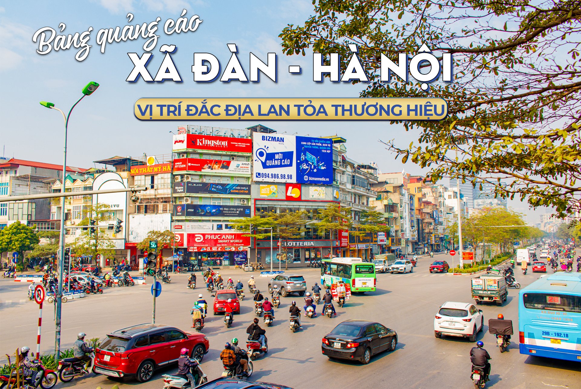 “ĐIỂM NÓNG” QUẢNG CÁO NGOÀI TRỜI  “ĐIỂM NÓNG” QUẢNG CÁO NGOÀI TRỜI