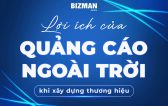 Lợi ích của quảng cáo ngoài trời khi xây dựng thương hiệu