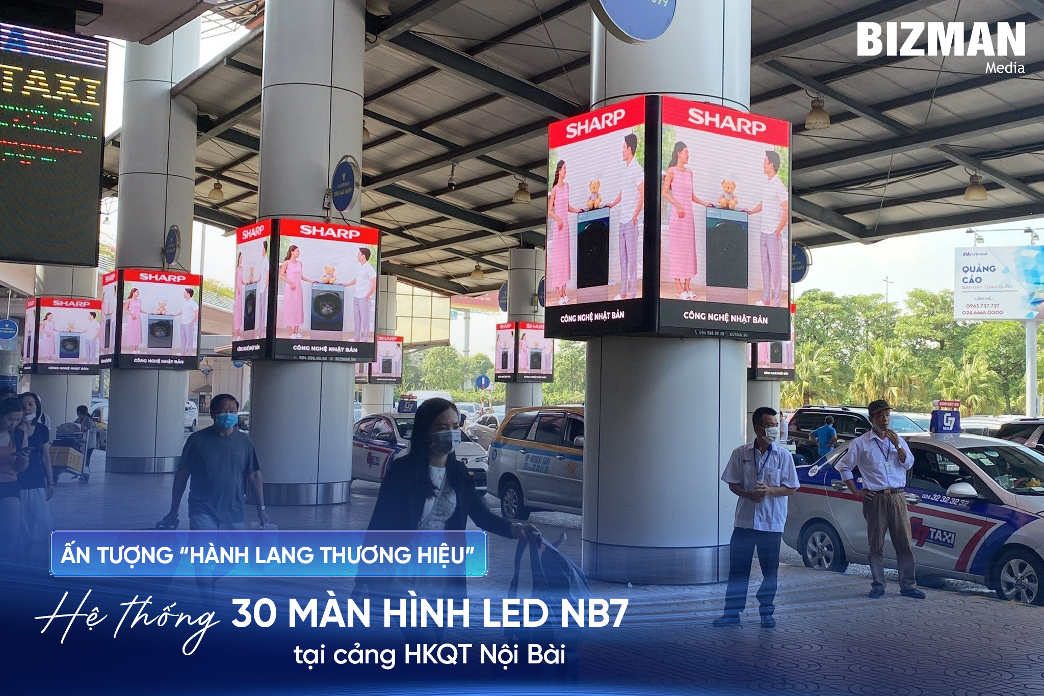 HỆ THỐNG 30 MÀN HÌNH LED NB7 TẠI CẢNG HKQT NỘI BÀI